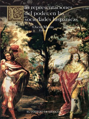 cover image of Las representaciones del poder en las sociedades hispánicas